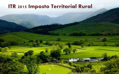 Produtores rurais podem entregar declaração do Imposto  Territorial Rural (ITR) 2015 até 30 de setembro