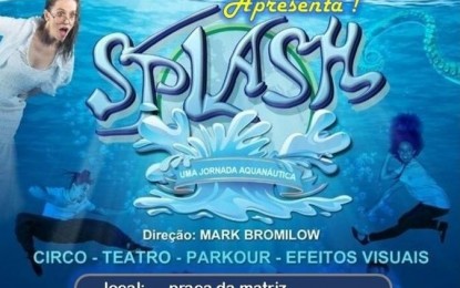 “Splash”, um espetáculo teatral multimídia neste sábado (17), às 21 horas, na praça da matriz, em Angatuba