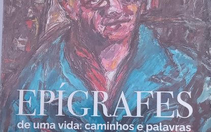 “Epígrafes de uma vida: caminhos e palavras”, o livro de Lucio Lisboa
